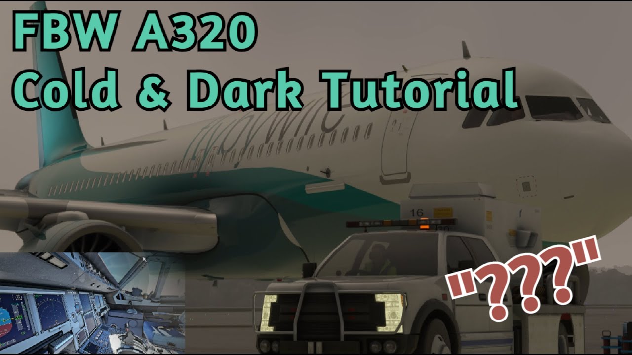 Airbus A320 Cold & Dark Start Basic Tutorial | Microsoft Flight Simulator