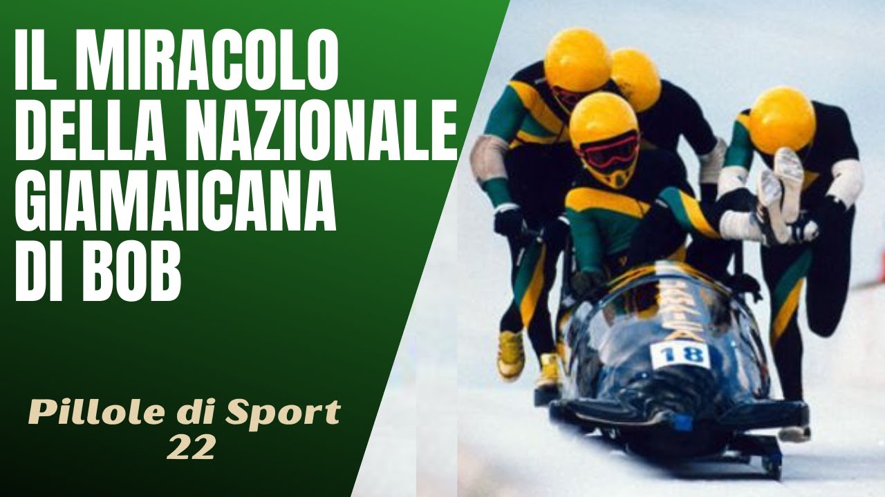 22- La nazionale giamaicana di bob. Ben più di un meme [Pillole di Sport]