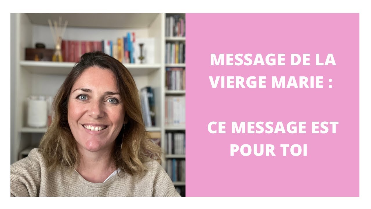 LA VIERGE MARIE A UN MESSAGE POUR TOI 🎁