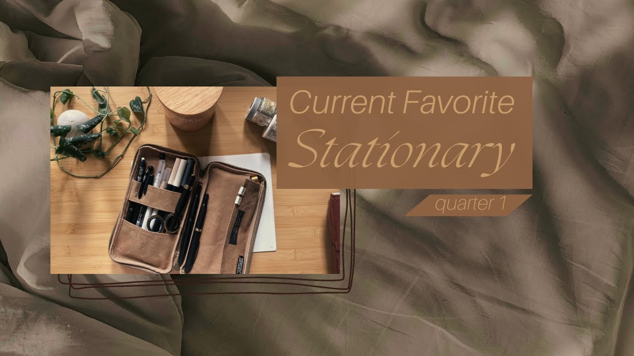 Current Stationery Favorites