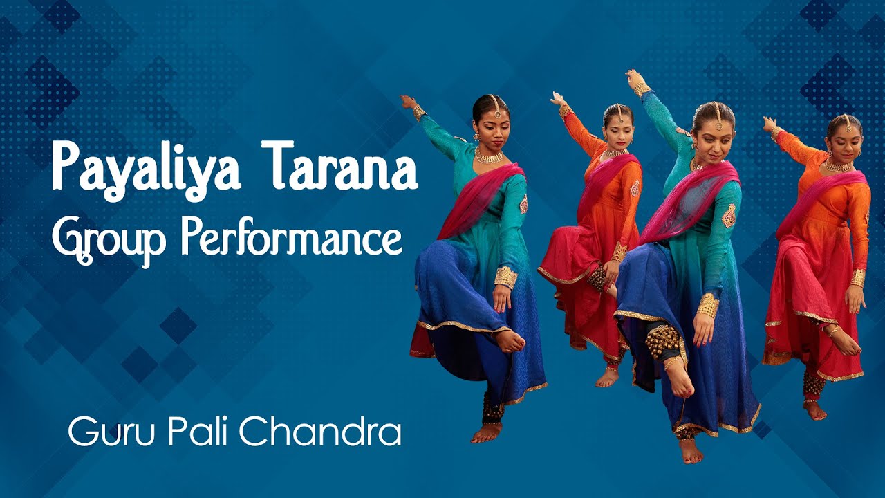 Payaliya Tarana | Group Performance by Students of Guru Pali Chandra | Learn Kathak Online
