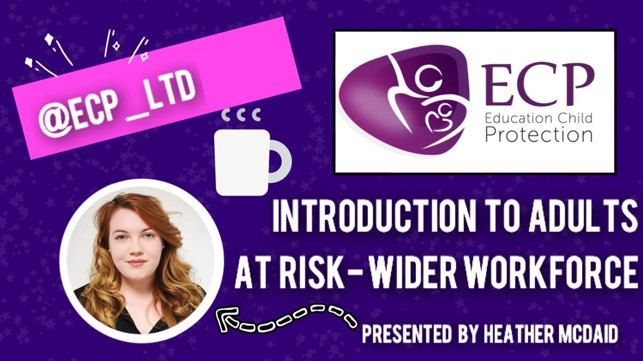 Introduction to Adults at Risk - Wider Workforce