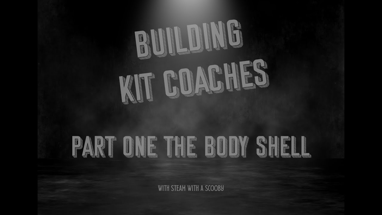 Building a Comet Coach Kit - (Part 1) The Body Shell - SWAS Episode 29