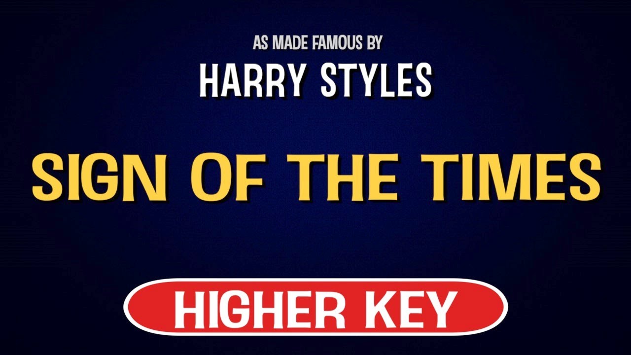 Harry Styles - Sign Of The Times | Karaoke Higher Key