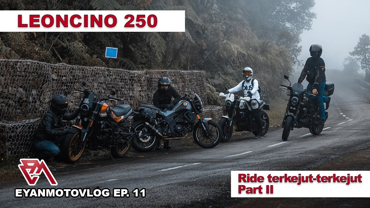 BENELLI LEONCINO 250 I Ride Terkejut-terkejut Part 2 I EyanMotoVlog Ep.11