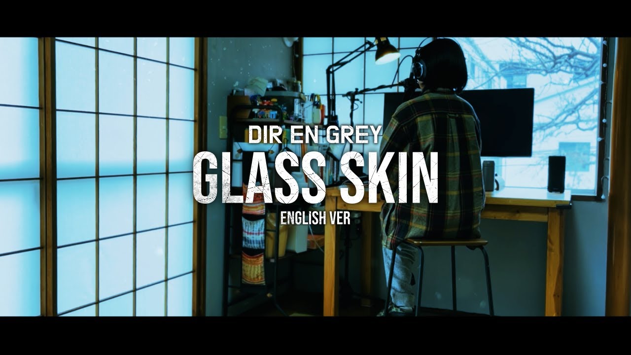 GLASS SKIN (ENGLISH Ver.) / DIR EN GREY / COVERED by AMON 【歌ってみました】