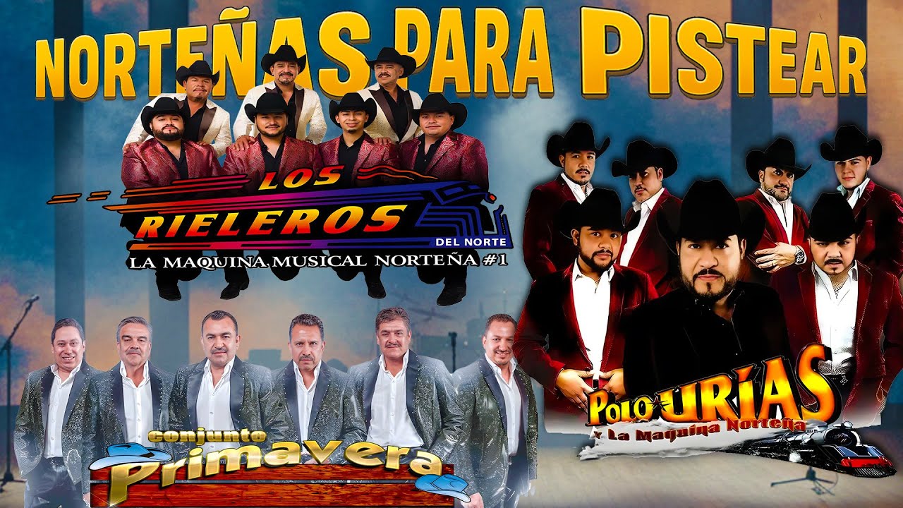 Puras Norteñas Viejitas Inolvidables 💿📻 Conjunto Primavera y Los Rieleros Del Norte y Polo Urias