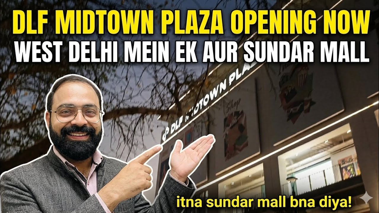 🔥 DLF Midtown Plaza Ab OPEN Ho Gaya! Moti Nagar Ka Naya Premium Mall | Full Tour New West Delhi Mall
