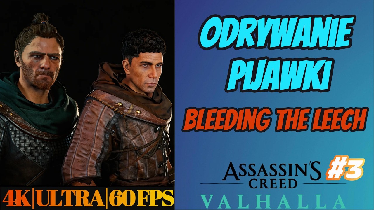 Assassin’s Creed Valhalla | Odrywanie pijawki | Bleeding the Leech | Ultra | Gameplay 4k 60 fps