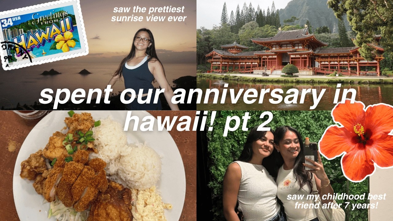 spent our anniversary in hawaii pt 2! | hiking & seeing my childhood bestie after 7 years!