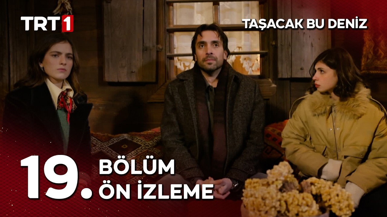 Taşacak Bu Deniz 18. Bölüm Ön İzleme Yayında! ‪@tasacakbudeniztrt