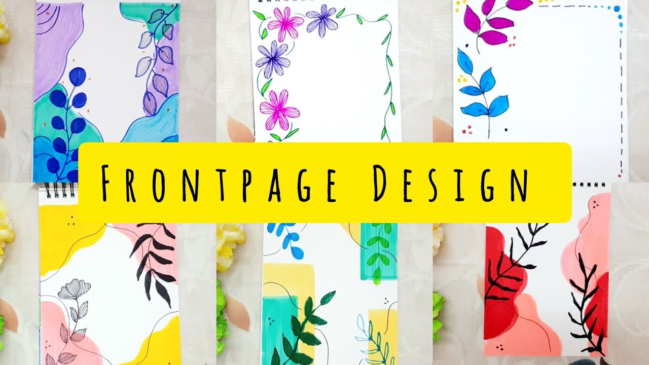 50 AMAZING FRONTPAGE DESIGNS / PROJECT WORK DESIGNS / ASSIGNMENT FRONT PAGE DESIGN / PROJECT DESIGN
