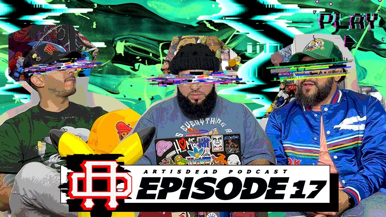 Art Is Dead EP. 17 : 