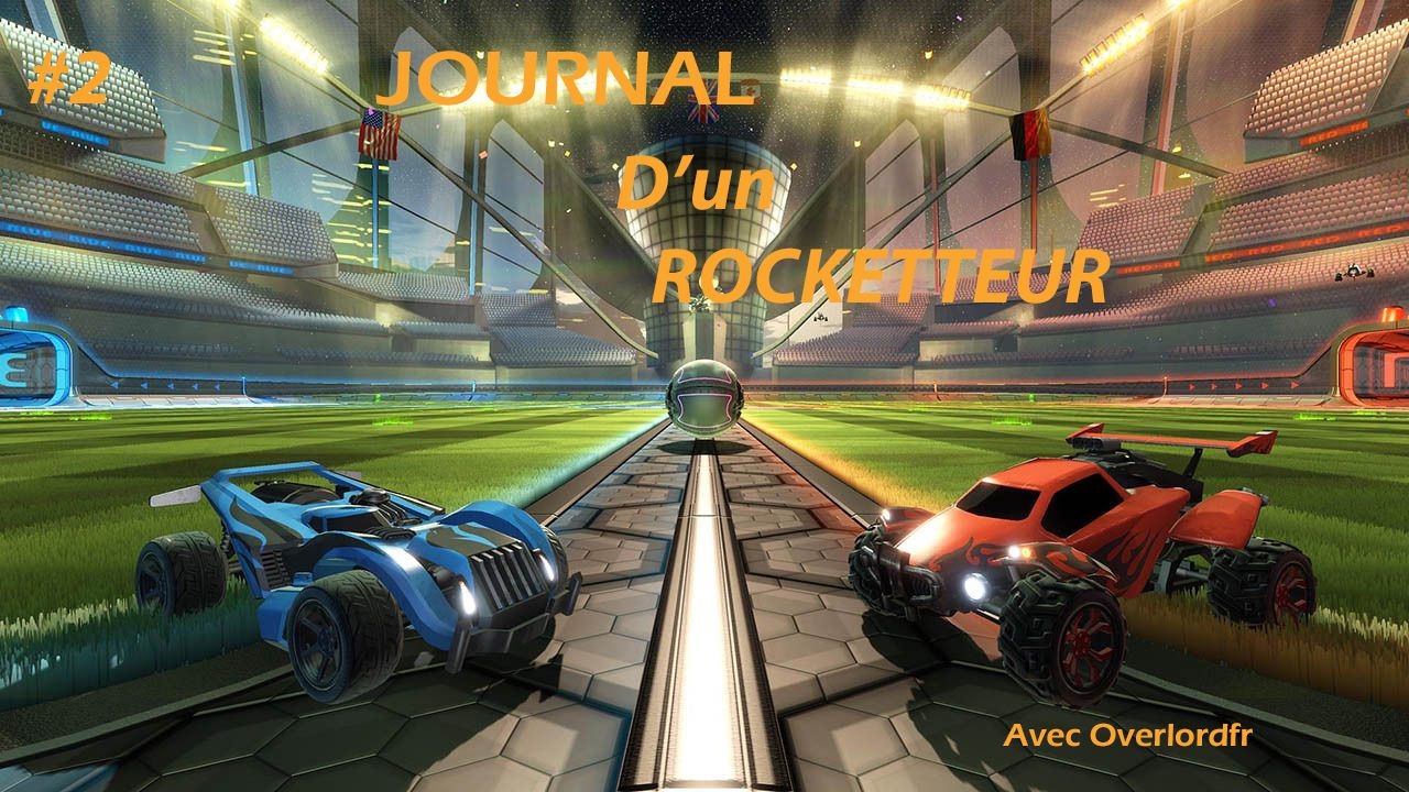 Journal d'un Rocketteur - Jouer coll&eacute;, c'est le mal ! - Avec Overlordfr #1