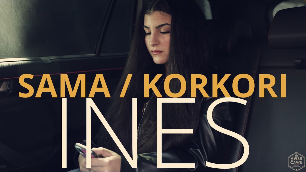 Ines - SAMA/KORKORI (official video) 2026 prod. Awer Čawe
