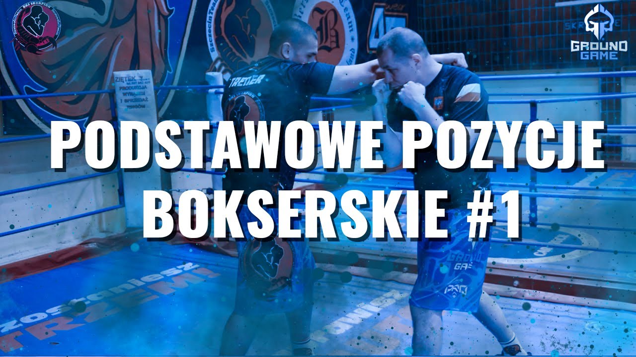 Od zera do boksera:  Podstawowe pozycje #1