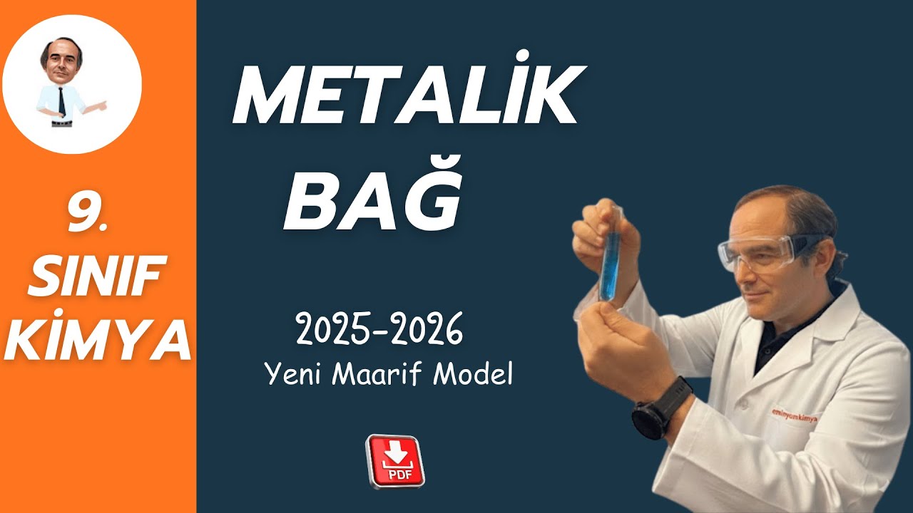 8)Metalik Bağ Bu Kadar Net Anlatılmadı! | 9. Sınıf Kimya 🔥
