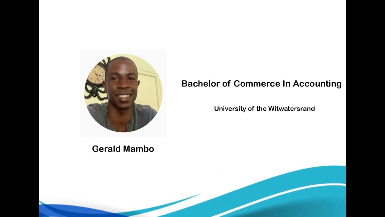 Gerald Mambo - Bachelor of Commerce in Accounting (Wits)