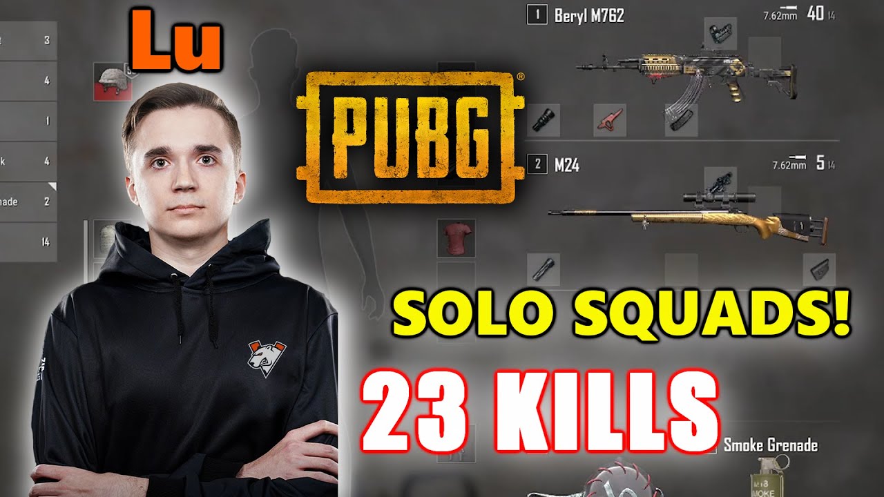 VP Lu - 23 KILLS - INSANE DRIVEBY! - SOLO SQUADS! - Beryl M762 + M24 - PUBG