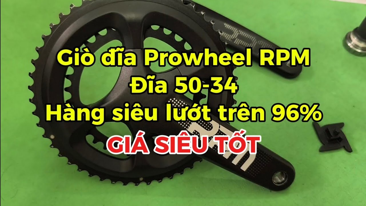 HÀNG NGON GIÁ TỐT - Giò đĩa Prowheel RPM 50-34 HÀNG LƯỚT ĐỘ MỚI RẤT CAO 