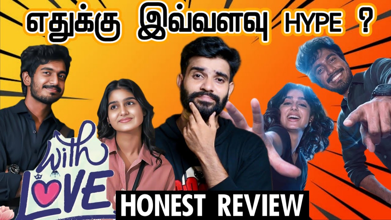 With Love Movie Honest Review By Fdfs With Mogi | Abishan | Anaswara | Madhan