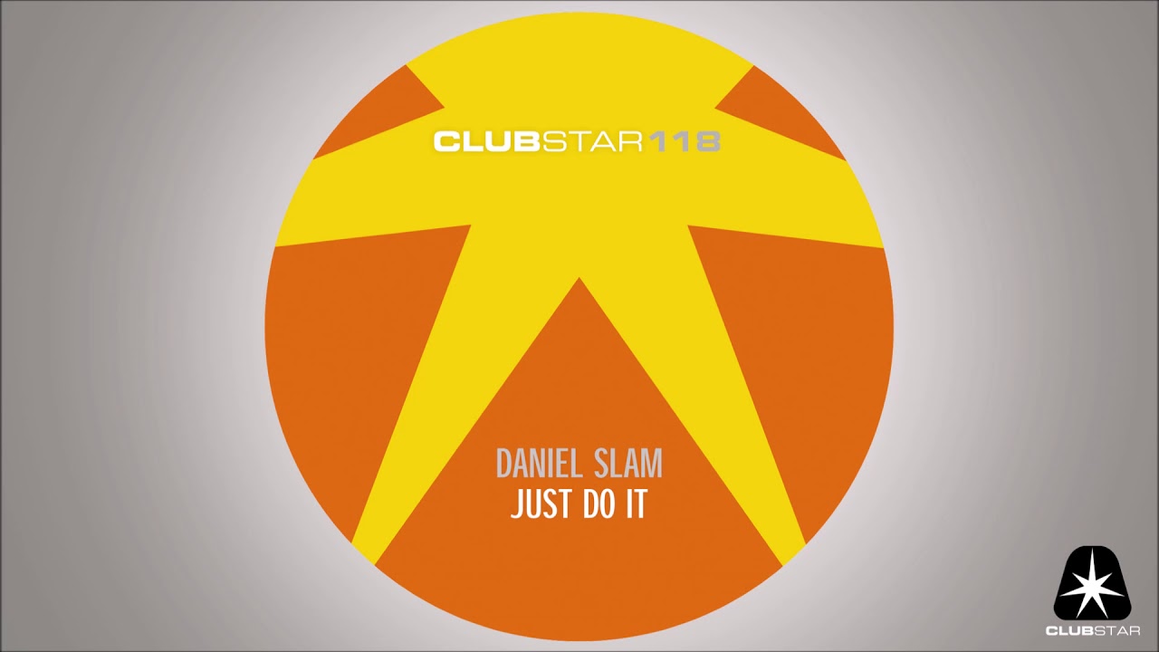 Daniel Slam - Just Do It