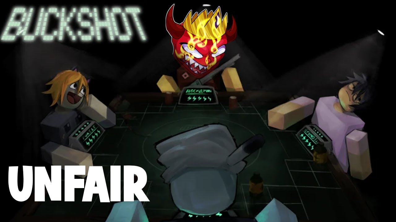 Roblox Buckshot is UNFAIR Not Fun Fair
