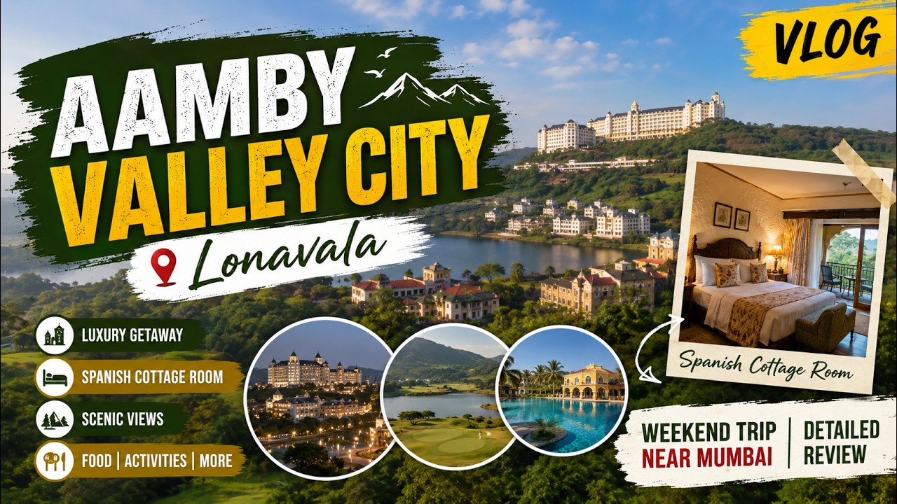 Видеоблог Aamby Valley City Lonavala | Комната в испанском коттедже | Поездка на выходные недалек...