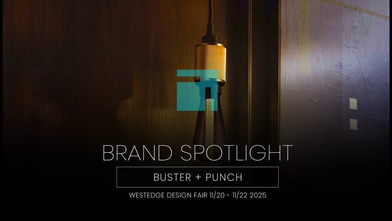 WestEdge Design Fair 2025: Buster + Punch