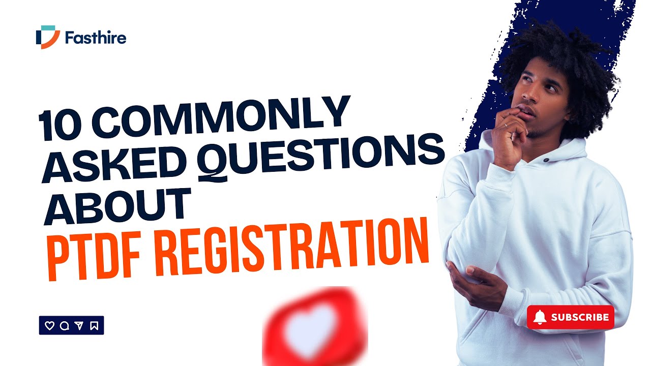 10 Commonly Asked Questions About PTDF Registration