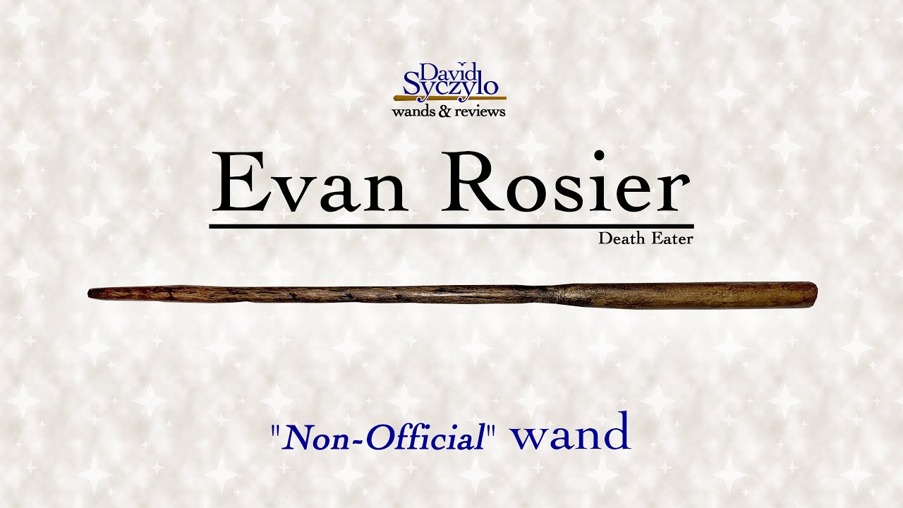 Evan Rosier -Non-Official Wand