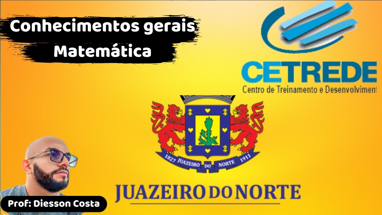 JUAZEIRO DO NORTE BANCA CETREDE PROVA DE CONHECIMENTOS GERAIS MATEMÁTICA #cetrede  #matemática