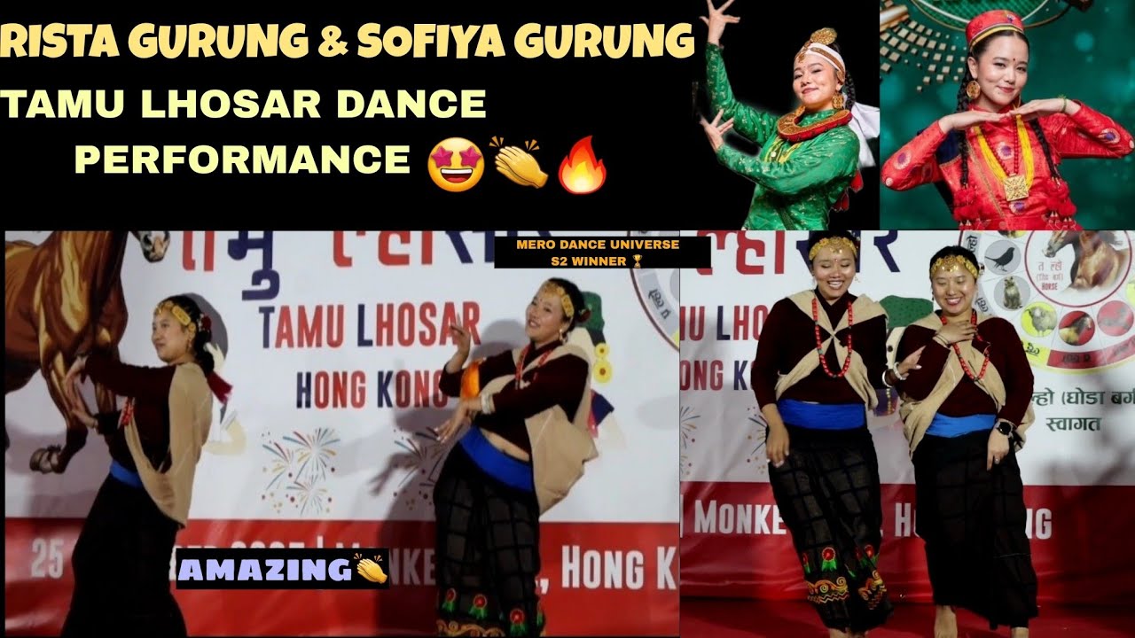 MERO DANCE UNIVERSE S2 WINNER RISTA GURUNG & SOFIYA GURUNG HONG KONG TAMU LHOSAR DANCE PERFORMANCE🤩🔥