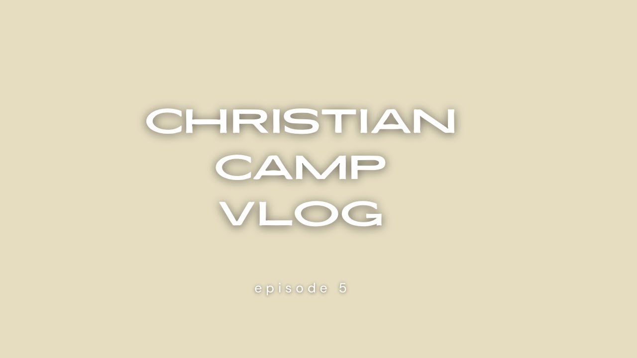SUMMER CAMP VLOG 2025! | Get a view inside the life of a Christian| Gracedes