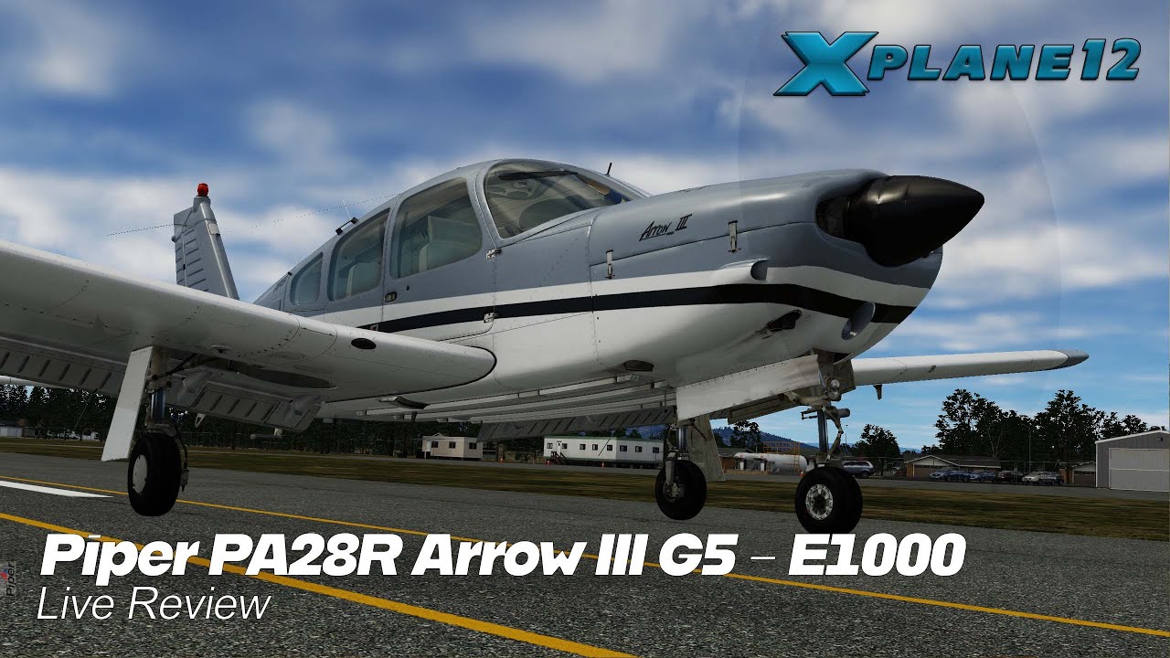 X-Plane 12 | vFlyteAir Piper PA28R Arrow III G5-E1000 | Review