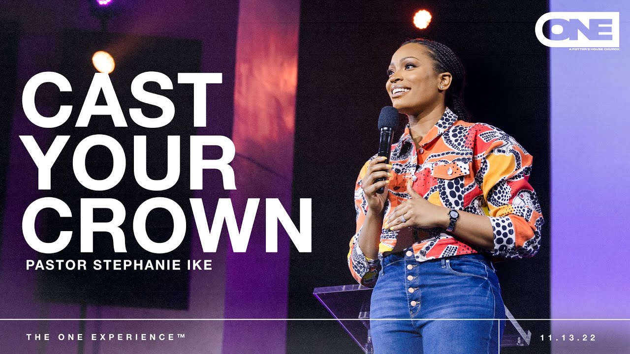 Cast Your Crown - Stephanie Ike