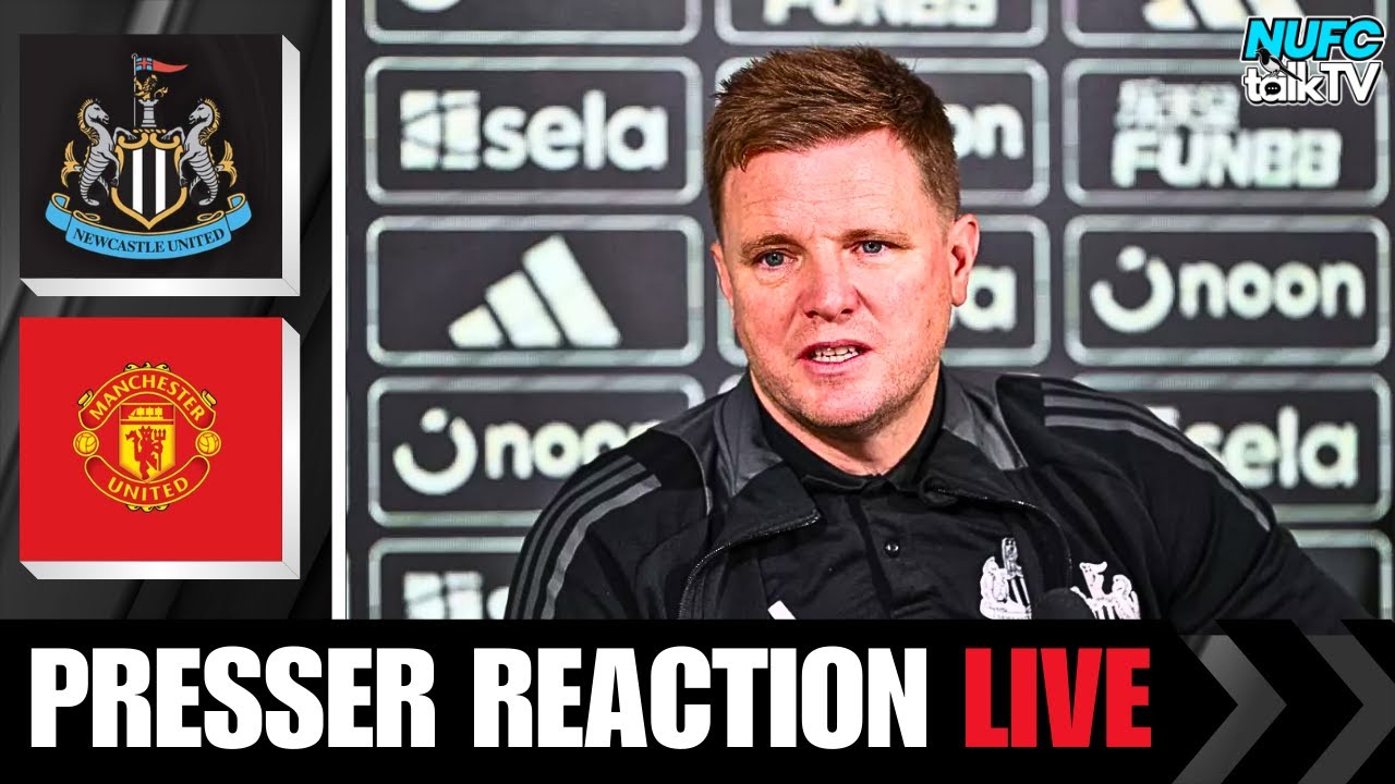 EDDIE HOWE PRESS CONFERENCE: NEWCASTLE UNITED VS MAN UNITED - PREMIER LEAGUE
