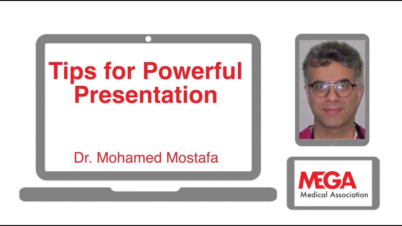 Tips for Powerful Presentation by Dr Mohamed Mostafa