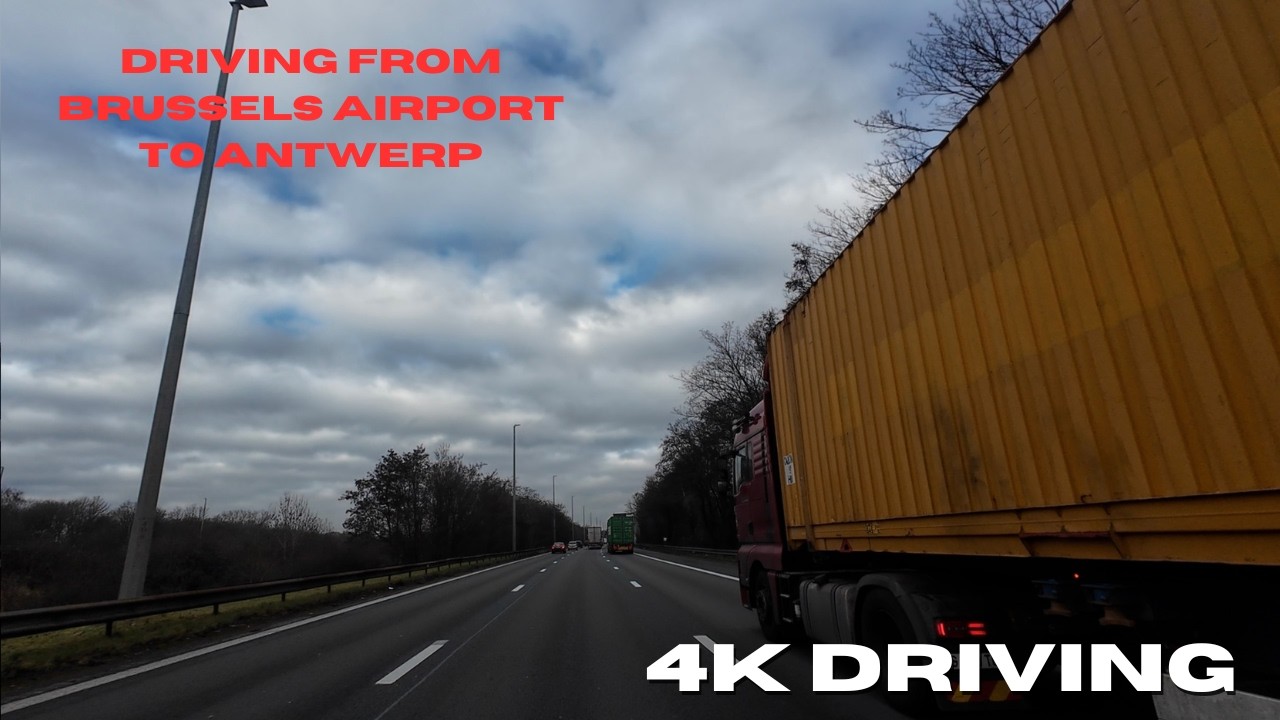 Driving from Brussels Airport (BRU) to Antwerp 🇧🇪 | Relaxing 4K Drive #brusselsairport #antwerp