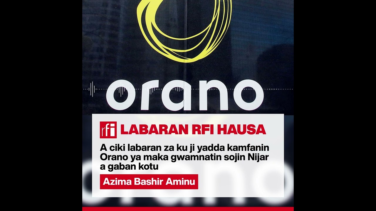 Labaran RFI Hausa na ƙarfe 8 na safe agogon Najeriya da Nijar 22-01-2024… • RFI Hausa