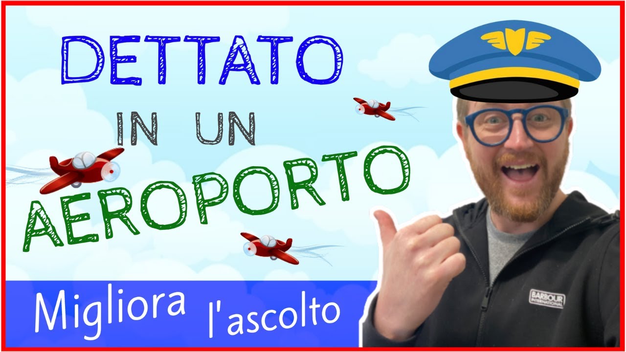✈️💥Esercizio di ascolto INGLESE! DETTATO in ✈️AEROPORTO! Riesci a capire?