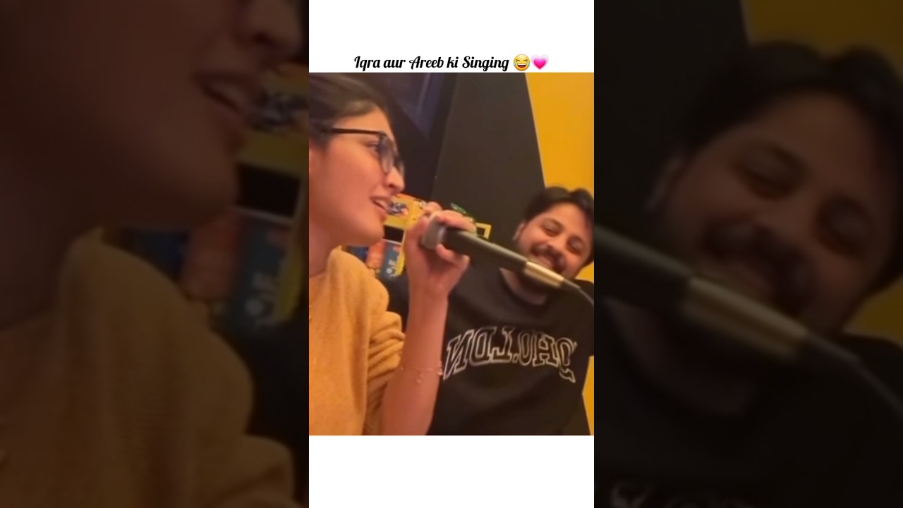Iqra aur areeb ki singing video 😂💗| 