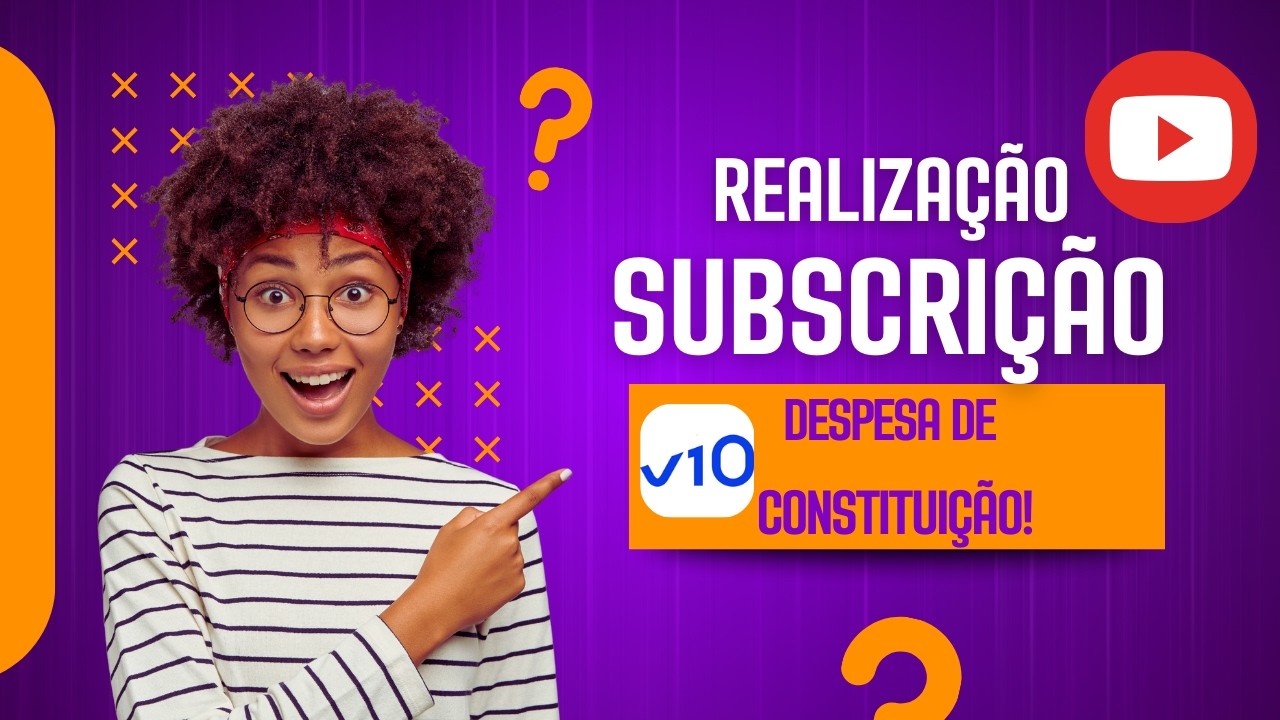 Subscrição e Realização do Capital Inicial(Balanço Inicial)