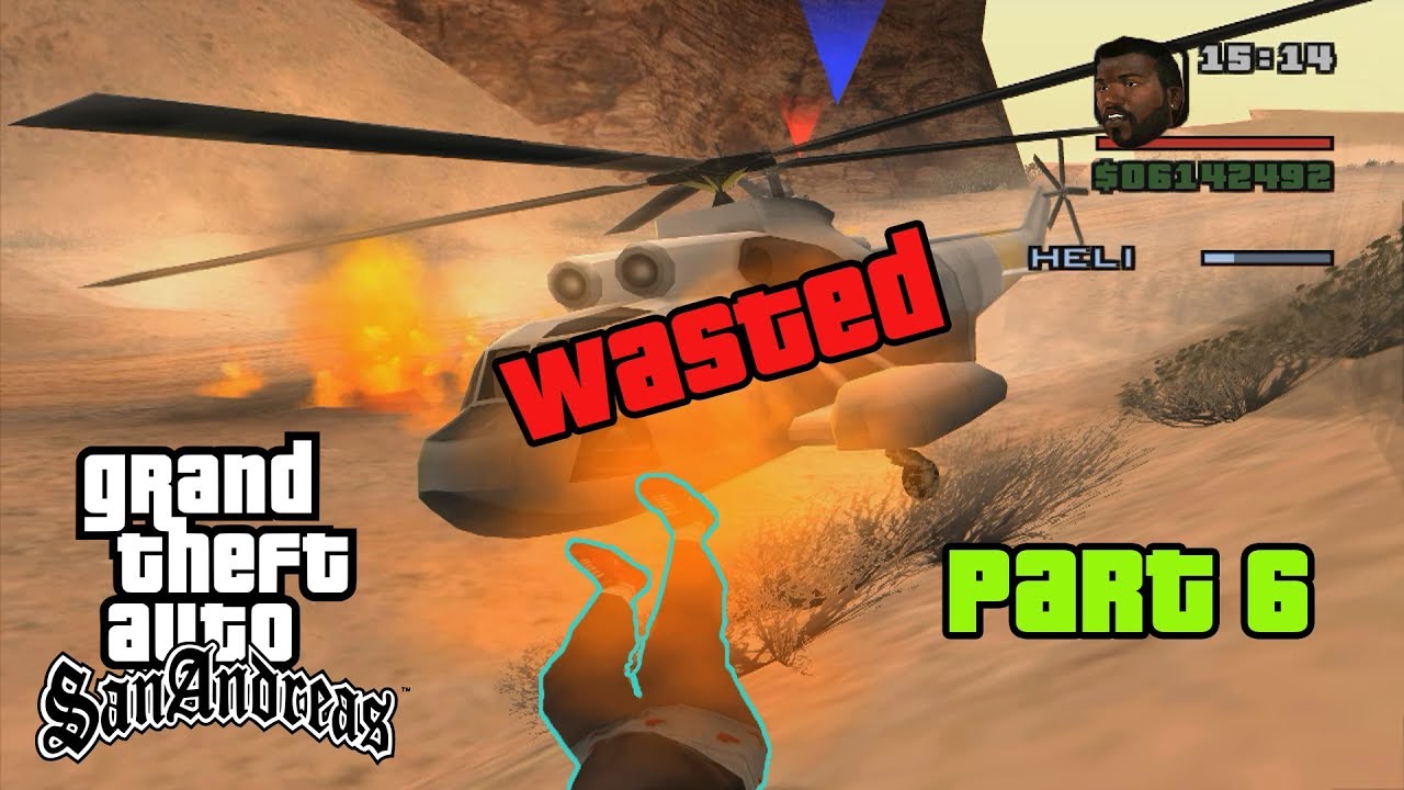 GTA San Andreas Wasted Part 6