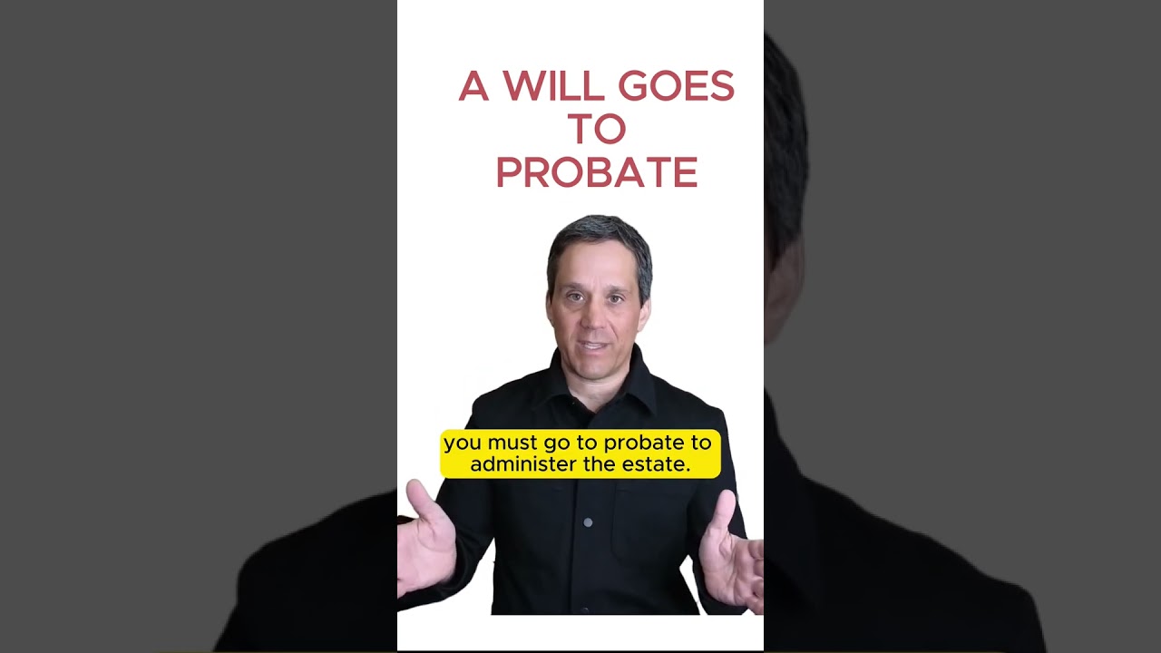 A Will Goes to Probate #theprobatepro