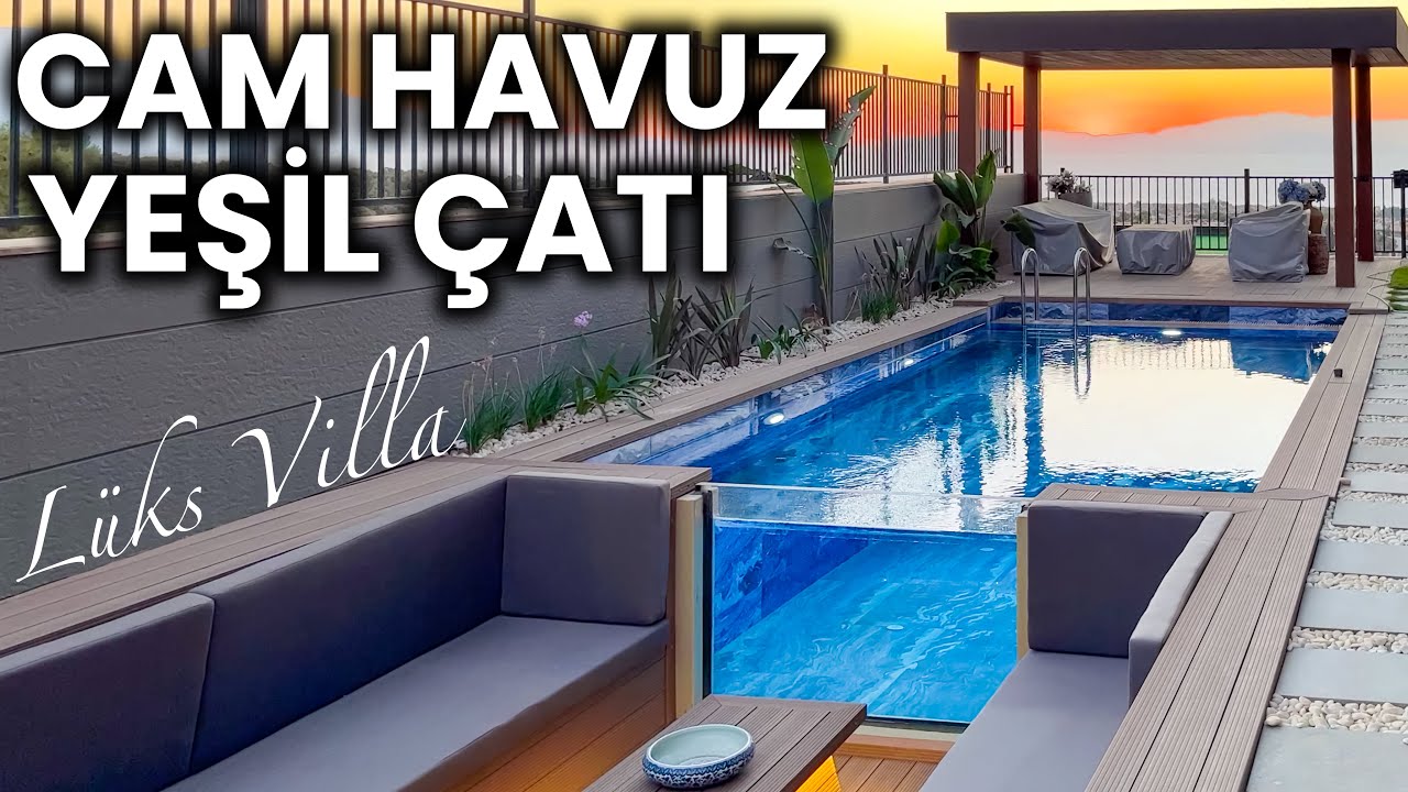 CAM HAVUZ / Yeşil Çatı  Satılık Lüks Villa Ev  Turu  Kuşadası Soğucak