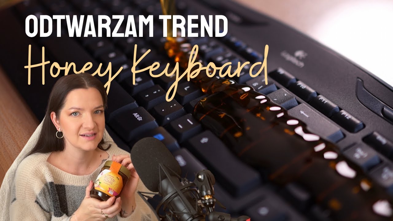 HONEY KEYBOARD 🍯 Odtwarzam Trend AI 🐝 ASMR Po Polsku 🇵🇱