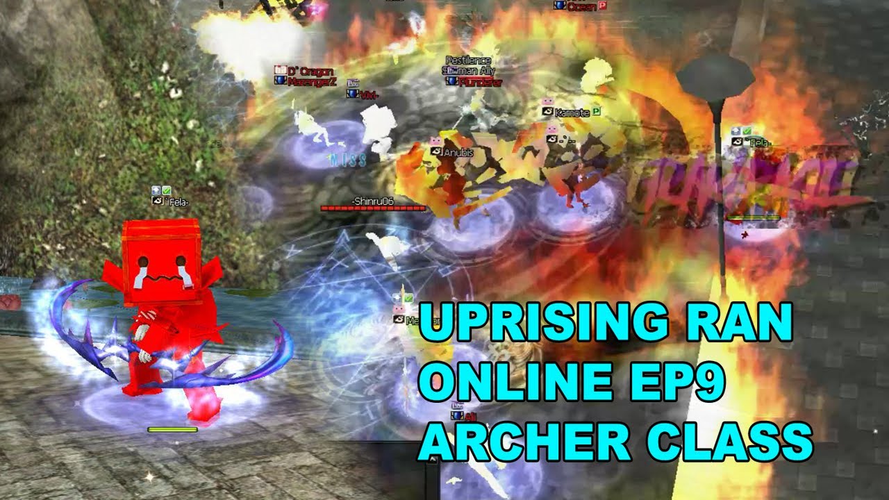 UPRISING RAN ONLINE EP9 - ARCHER -