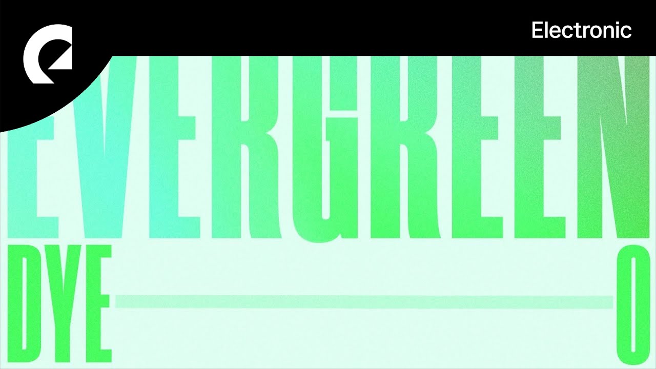 Dye O - Evergreen