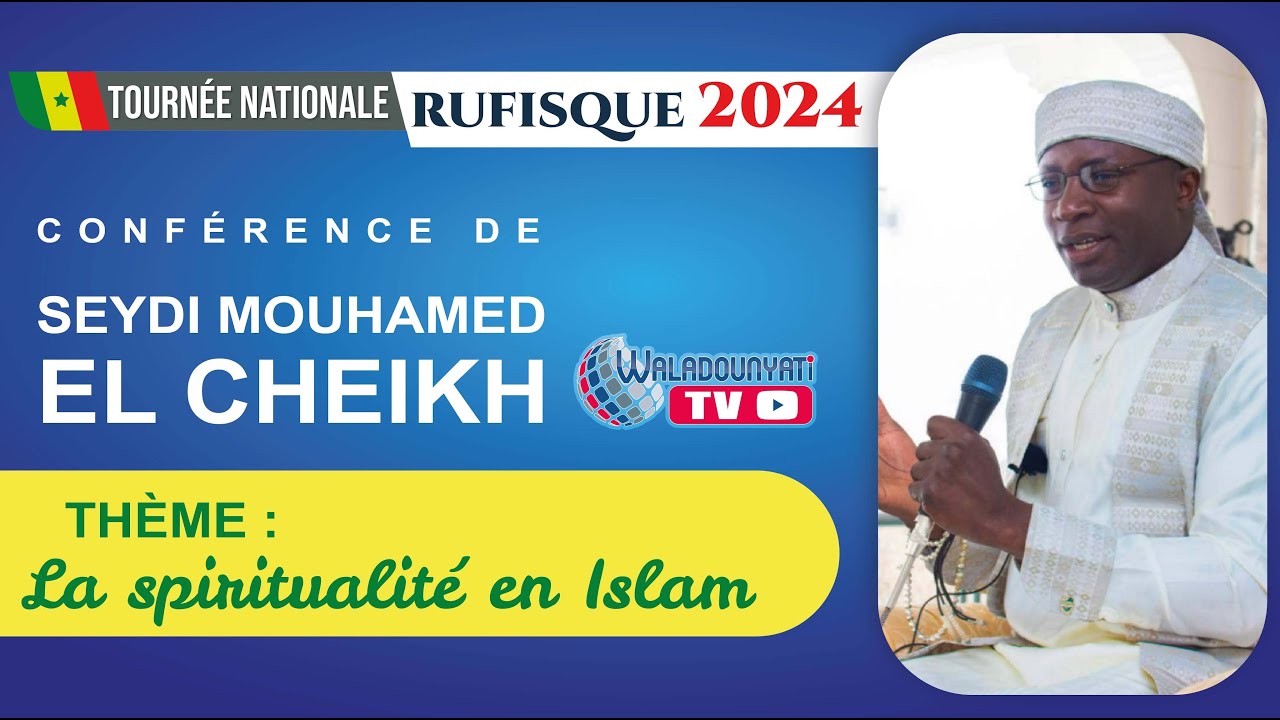 CONFERENCE DE SEYDI MOUHAMED EL CHEIKH - RUFISQUE 2024
